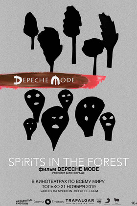 - Depeche Mode: Spirits in the Forest (16+)