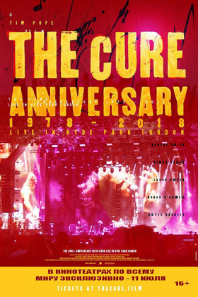 The Cure: Anniversary 1978-2018 Live in Hyde Park (16+)